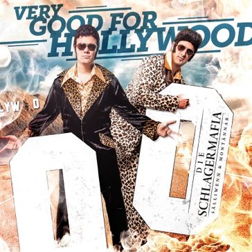 Cover "Very Good for Hollywood", von der "SCHLAGERMAFIA"
