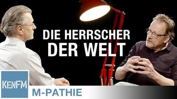 M-PATHIE – Zu Gast heute: Bernhard Kegel – "Die Herrscher der Welt"
