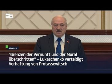 Bild: SS Video: ""Grenzen der Vernunft und Moral überschritten": Lukaschenko verteidigt Verhaftung von Protassewitsch" (https://youtu.be/wv-NbmhjUN8) / Eigenes Werk