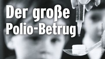 Bild: SS Video: "Der große Polio-Betrug – damals wie auch heute!" (www.kla.tv/24442) / Eigenes Werk