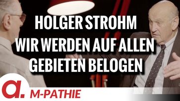 Bild: SS Video: "M-PATHIE – Zu Gast heute: Holger Strohm “Wir werden auf allen Gebieten belogen”" (https://tube4.apolut.net/w/pHhghxjoKokSdZSnEhthWX) / Eigenes Werk