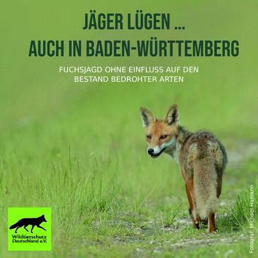 "Natur- und Artenschutz sind vorgeschobene Argumente für eine im Wesentlichen vergnügungsorientierte Jagd," sagt Wildtierschutz Deutschland.