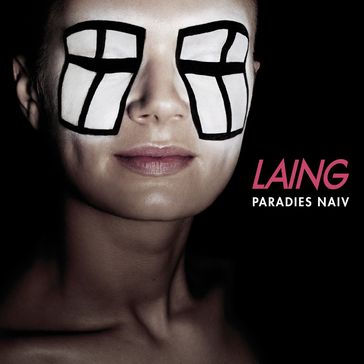 Cover LAING: “Paradies Naiv”  Bild: UNIVERSAL MUSIC GMBH