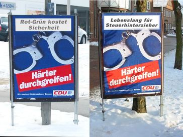 CDU Wahlplakate die als hartherzig empfunden werden. "Lebenslang für Steuerhinterzieher"