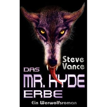 Das Mr. Hyde Erbe