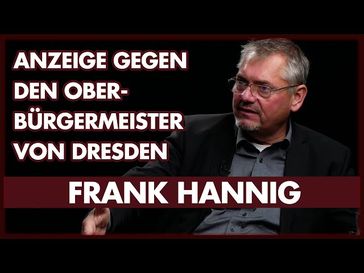 Bild: SS Video: "Rechtsanwalt Frank Hannig: Anzeige gegen Oberbürgermeister Hilbert" (https://youtu.be/16FACWsMRHU) / Eigenes Werk