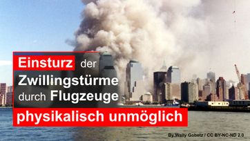 Bild: SS Video: "Einsturz der Zwillingstürme durch Flugzeuge physikalisch unmöglich ***aktuell viral auf TikTok***" (www.kla.tv/23925) / Eigenes Werk