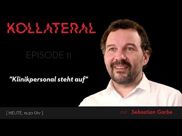 Bild: SS Video: "KOLLATERAL #11 I Klinikpersonal steht auf" (https://youtu.be/NXNyzDSZmlc) / Eigenes Werk