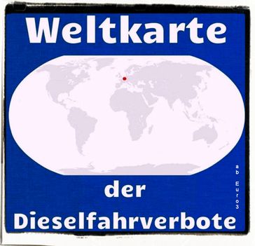 Weltkarte der Dieselfahrverbote ab Euro3: Deutschland. (Symbolbild)