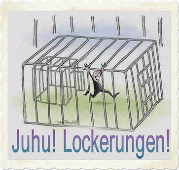 Lockerungen / Pseudofreiheit (Symbolbild)