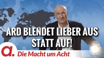 Bild: SS Video: "Die Macht um Acht (86) „ARD blendet lieber aus statt auf!“" (https://tube.apolut.net/videos/w/78cd72d2-1785-44aa-a44f-62a6f01f8711) / Eigenes Werk