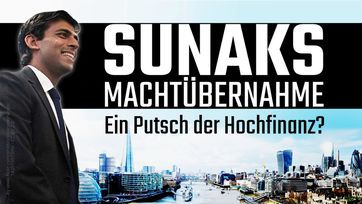 Bild: SS Video: "Sunaks Machtübernahme – ein Putsch der Hochfinanz?" (www.kla.tv/24072) / Eigenes Werk