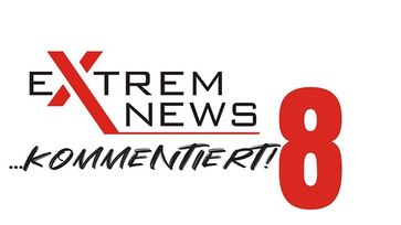 ExtremNews kommentiert - Folge 8