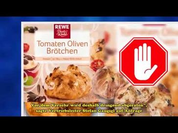 Warenrückruf: REWE Beste Wahl Tomaten-Oliven Brötchen, Panificio Italiano Veritas GmbH