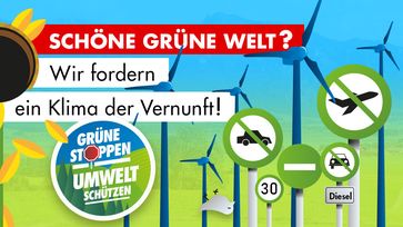 AfD startet Kampagne "Grüne stoppen! - Umwelt schützen!"
