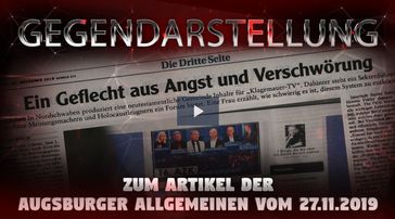 Kla.TV: Gegendarstellung zum Artikel der Augsburger Allgemeinen vom 27.11.2019 – „Ein Geflecht aus Angst und Verschwörung“
