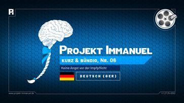 Bild: SS Video: "Projekt Immanuel – kurz & bündig, Nr. 06: “Keine Angst vor der Impfpflicht”" (https://odysee.com/@Projekt-Immanuel:3/k-b_06_Impfpflicht:a) / Eigenes Werk
