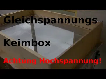 Bild: SS Video: "Gleichstromfeld Keimbox etwas größer... (aka urzeitcode)" (https://youtu.be/7NttRaMsvpM) / Eigenes Werk