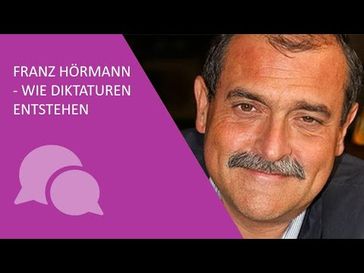 Bild: Screenshot Video: "Prof. Dr. Franz Hörmann - Wie Diktaturen entstehen" (https://youtu.be/Qe05DdZ0iVM) / Eigenes Werk
