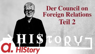 Bild: SS Video: "HIStory: Der Council on Foreign Relations (Teil 2)" (https://tube4.apolut.net/w/mE5Lw13BnEBtExckgAhu7v) / Eigenes Werk