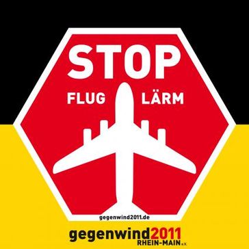 STOP FLUGLÄRM wurde von gegenwind2011 Rhein-Main e.V. geschaffen. Bild: "obs/gegenwind2011 Rhein-Main e.V"