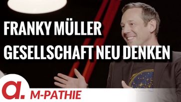 Bild: SS Video: "M-PATHIE – Zu Gast heute: Franky Müller “Gesellschaft neu denken”" (https://tube4.apolut.net/w/7VidpyLLuZwhfWzDg2ywph) / Eigenes Werk