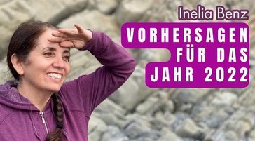 Vorhersagen für 2022 von Inelia Benz