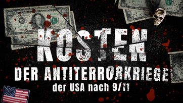 Bild: SS Video: "Die Kosten der Antiterrorkriege der USA nach 9/11" (www.kla.tv/24540) / Eigenes Werk