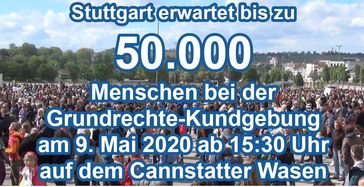 Stuttgart erwartet bis zu 50.000 Menschen bei Grundrechte-Kundgebung am kommenden Samstag, den 9. Mai 2020