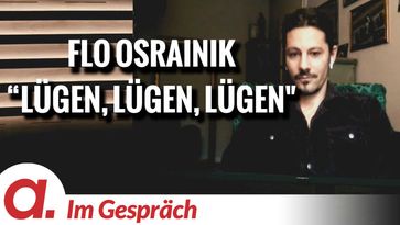 Bild: SS Video: "Im Gespräch: Flo Osrainik (“Lügen, Lügen, Lügen”)" (https://tube4.apolut.net/w/pbEt6aSEiBnxRtcmCCUMFV) / Eigenes Werk