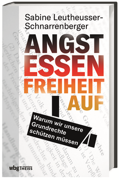 Cover: Angst essen Freiheit auf. Warum wir unsere Grundrechte schützen