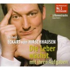  Die Leber wächst mit ihren Aufgaben (Audio CD) von Eckart von Hirschhausen 