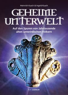 Geheime Unterwelt - Auf den Spuren von Jahrtausende alten unterirdischen Völkern