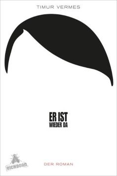 Cover "Er ist wieder da" Autor Timur Vermes