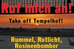 Ruf mich an! Megapuff im Flughafen Tempelhof?