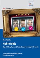 "Hohle Idole", so der Titel der neuen "Gäbler-Studie"