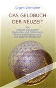 "Das Geldbuch der Neuzeit" von Jürgen Vierheller