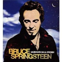 Bruce Springsteen "Working On A Dream"