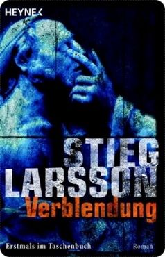 Verblendung: Roman von Stieg Larsson