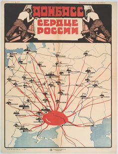 Ein Poster von 1921 preist das Donezbecken als das Herz (Sowjet-)Russlands