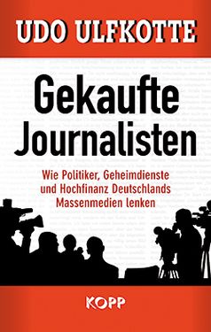 Buch "Gekaufte Journalisten" von Udo Ulfkotte