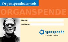 Organspende: Hoch umstritten da Körperteile bei lebendigem Leib entnommen werden (Hirntot ist nicht Tot). Für den Empfänger: Ein kurzes Leben mit starken Medikamenten.