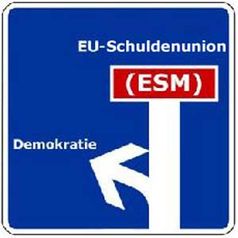 ESM: Ein Vertrag mit dessen Hilfe einige Menschen, jeden beliebigen Staat zu einer Zahlung einer beliebig hohen Summe auffordern können, ohne das ein Staat die Möglichkeit des Widerspruchs hat. Alle Mitarbeiter des ESM genießen volle Immunität vor allen Gerichten. Demokratisch? (Symbolbild)