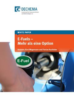 Das White Paper "E-Fuels" beschreibt die mögliche Rolle synthetischer Kraftstoffe. Bild: DECHEMA (idw)