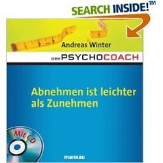 Buchcover „Der Psychocoach: Abnehmen ist leichter als Zunehmen“