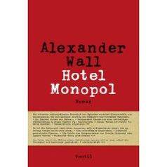  Hotel Monopol von Alexander Wallasch