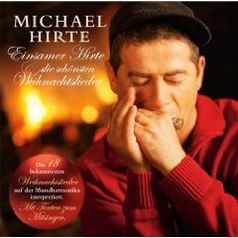 Einsamer Hirte und die Schönsten Weihnachtslieder von Michael Hirte 