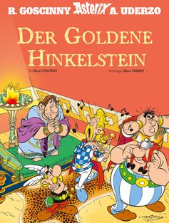 Cover des illustrierten Albums Asterix - Der Goldene Hinkelstein  Bild: "obs/Egmont Ehapa Media GmbH/© 2019 LES EDITIONS ALBERT RENE"