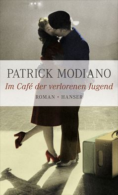 Buchcover „Im Café der verlorenen Jugend“ von Patrick Mondiano