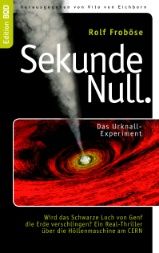 Cover „Sekunde Null. Das Urknall-Experiment“